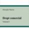 Piperea Gheorghe – Drept comercial. Volumul I