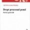 Oroveanu Hanţiu Adi – Drept procesual penal. Partea generală