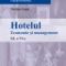 Lupu Nicolae – Hotelul. Economie şi management