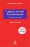 Zarafiu Andrei - Legea nr. 202/2010. Procedura penală. Comentarii şi soluţii