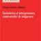 Elena Maria Minea – Încheierea şi interpretarea contractelor de asigurare