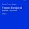 Dragoş Cosmin Dacian – Uniunea Europeană. Instituţii. Mecanisme