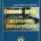 Anca Popescu Cruceru – Economic-juridic în economia concurenţială