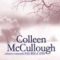 Coleen McCullough – Deschis. Închis