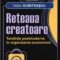 Vadim Dumitraşcu – Reţeaua creatoare. Tendinţe postmoderne în organizarea economică