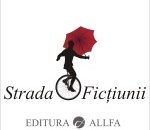 Strada Ficţiunii – noua colecţie de literatură a Editurii ALLFA