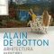 Alain de Botton – Arhitectura fericirii