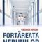 George Arion – Fortăreaţa nebunilor