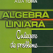 Aida Toma – Algebra liniară. Culegere de probleme