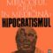 Brătescu G. – Miracolul grec în medicină: hipocratismul