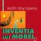 Adolfo Bioy Casares – Invenţia lui Morel