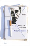 Roberto Bolano - Convorbiri telefonice