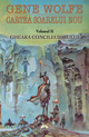 Gene Wolfe - Cartea Soarelui. Gheara conciliatorului. Vol 2