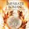 Michael Kerrigan – O istorie întunecată. Împăraţii romani