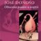 Jose Donoso – Obscena pasăre a nopţii