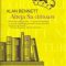 Alan Bennett – Alteţa sa cititoare