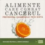 alimentecarecombatcancerul
