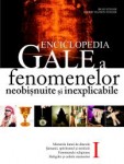 Brad Steiger&Sherry Hansen Steiger - Enciclopedia Gale a fenomenelor neobișnuite și inexplicabile. 2 volume