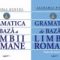 Gramatica de bază a limbii române (+ caiet de exerciţii)