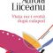 Aurora Liiceanu – Viaţa nu-i croită după calapod