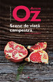 Amos Oz – Scene de viaţă campestră