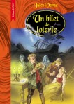 Jules Verne - Un bilet de loterie