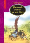 Jules Verne - Uimitoarele aventuri ale unui chinez