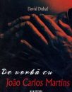 David Dubal – De vorbă cu Joao Carlos Martins