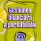 Petre Brezeanu, Bogdan Prăjişteanu – Gestiunea financiară a portofoliului