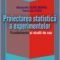 Proiectarea statistică a experimentelor