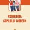 Georgeta Pănişoara – Psihologia copilului modern