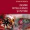Stan Petrescu – Despre intelligence şi putere