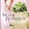 Nora Roberts – Trăieşte clipa. Cvartetul mireselor