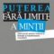 Targ Russell – Puterea fără limite a minții. Ghid practic pentru vederea la distanţă şi transformarea conştiinţei