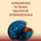 Şerban Filip Cioculescu – Introducere în teoria relaţiilor internaţionale
