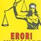 Traian Tandin – Erori judiciare în România. Vol I