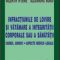 Valentin Iftenie – Infracţiunile de lovire şi vătămare a integrităţii corporale sau a sănătăţii