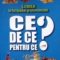 Editura Biblion – Lumea în întrebări şi răspunsuri.  Ce? De ce? Pentru ce?