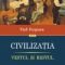 Niall Ferguson – Civilizaţia. Vestul şi Restul