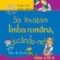 Dumitra Radu – Sa învăţăm limba română, jucându-ne!. Clasa a III-a