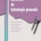Gabriela Lichiardopol – Elemente de tehnologie generală. Cls.a IX-a