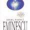 Mihai Eminescu – Eminescu. Opera poetică