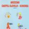 Abecedar. Caietul elevului, scriere (după manualul Editurii Ana, autoare: M.Peneş, 2004), clasa I