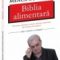 Gheorghe Mencinicopschi – Biblia alimentară