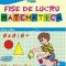 Dorina Burtilă – Fişe lucru matematică clasa a III-a