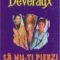 Jude Deveraux – Să nu-ţi pierzi speranţa