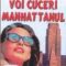 Judith Krantz – Voi cuceri Manhattanul