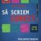 Viorica Pralea – Să scriem corect! Caiet pentru însuşirea ortogramelor la ciclul primar clasele III-IV
