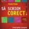 Viorica Pralea – Să scriem corect! Caiet pentru însuşirea ortogramelor la ciclul primar clasele I-II