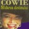 Vera Cowie – Sfidarea destinului
